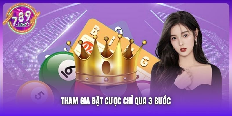Tham gia đặt cược chỉ qua 3 bước